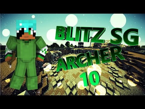 Minecraft: Blitz Survival Game #41 ~ ARCHER 10  AND 3k WINS
