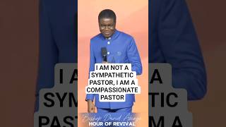 I AM NOT A SYMPATHETIC PASTOR, I AM A COMPASSIONATE PASTOR- Bishop David Abioye #shorts