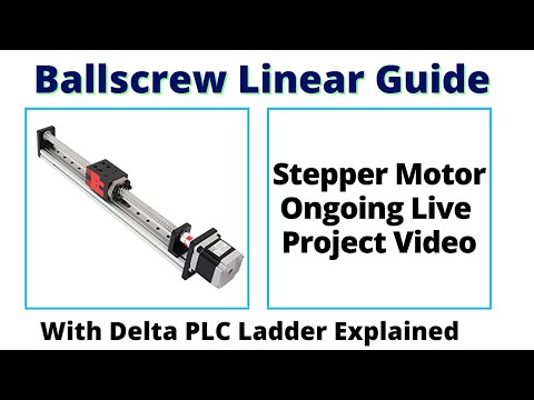 Linear Guide Motion | Stepper Motor Application | With PLC Program Explained