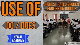 use of "Do and Does" Best rated on Google and Just Dial English Speaking Institute