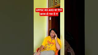 Aspirants After UPPSC RO ARO Paper || Hindi Vs GS Vs UPSSSC PET #shorts #uppscroaro #sarkarinaukri