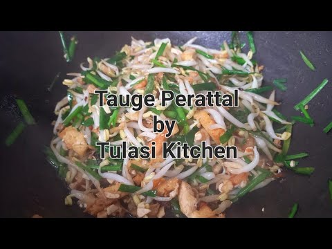 Taugeh ( Beans Sprouts) Stir-Fry in Tamil | Taugeh Peratal Recipe | Samayal | Masak Tauge