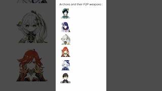 GENSHIN ARCHONS and their F2P weapons  #genshinimpact #shorts #furina