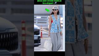 Jennie and jisoo at icn airport ✈️#youtubeshorts #jenniekim #jisoo