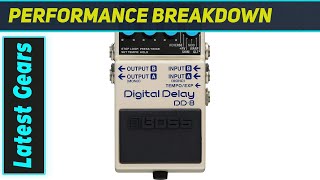 Boss DD-8: The Most Versatile Compact Delay?