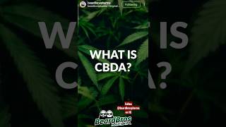What is CBDA?  (CANNABIDIOLIC ACID)  #shorts
