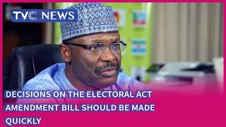 Electoral Act Amendment Bill | Time is Running Out - INEC