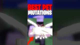 BEST PET MUTATIONS In GROW A GARDEN #growagarden #roblox