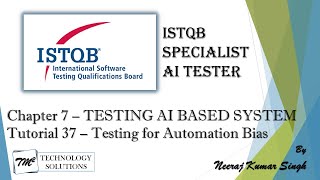ISTQB AI Tester | Testing Automation Bias of AI-Based Systems | AI Tester Certification |AI Tutorial