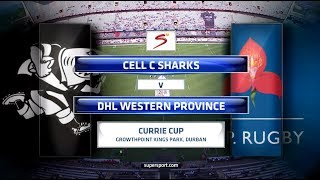 Currie Cup 2017 - Cell C Sharks vs DHL Western Province
