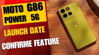 Moto G86 Power 5G Features & Launch Date in India / Motorola g86 power 5g phone Camera Price Display