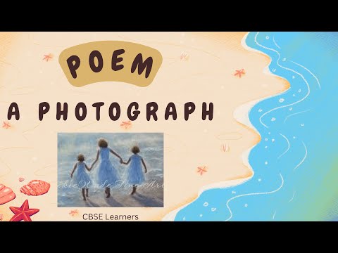 📖✨A Photograph |CBSE Class 11 English | Poem-Explanation | Hornbill 📸📜| Word to word | NOTES