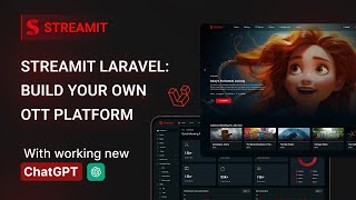 From Idea to Launch: Build Your OTT Platform with Streamit Laravel 🎬💡| Iqonic Design