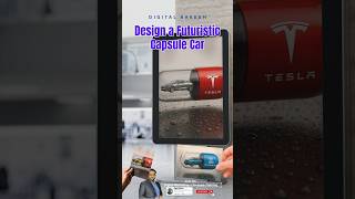 How to Design a Futuristic Capsule Car | Concept Design Tutorial for Beginners