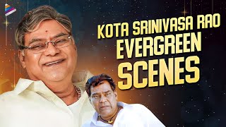 Kota Srinivasa Rao Evergreen Scenes | RIP Kota Srinivasa Rao | Kota Srinivasa Rao Hit Movies | TFN