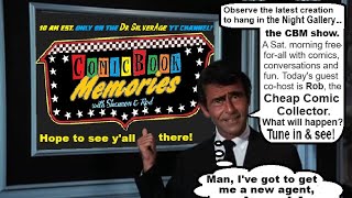 CBM EP. 112 - "Cheap Comic Collector Returns!"