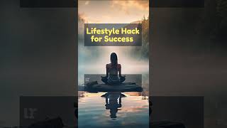 Life-Changing Morning Habit: The Secret Lifestyle Hack for Success #shorts #LifeStyleHack
