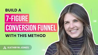 Build A 7-Figure Conversion Funnel | Ad World May 2022