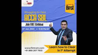 Join The Free ACCA SBL Webinar 2023| Clear Exam in 1st Attempt | call or WhatsApp on +91 8882677955