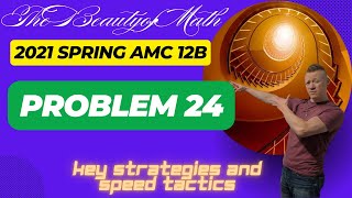 Spring 2021 AMC 12 B Problem 24