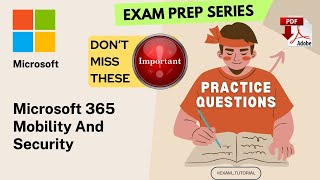 MS-101 Exam Tutorial🔥IMPORTANT TOPICS🔥| Microsoft 365 Mobility and Security MICROSOFT | Tips & Tr