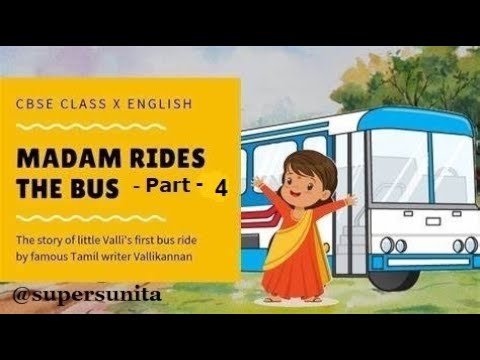 Madam Rides The Bus  Part 4 - English Class 10 lesson @supersunita1206