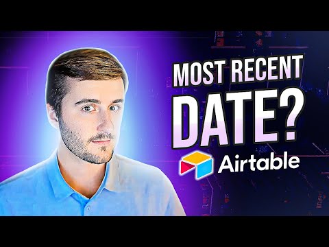 Most Recent Date in Linked Records in Airtable Tutorial