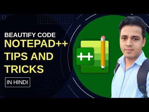 Notepad++ Tutorial for Beginners | How to Beautify Code in NOTEPAD++ | Notepad++ Tips and Tricks