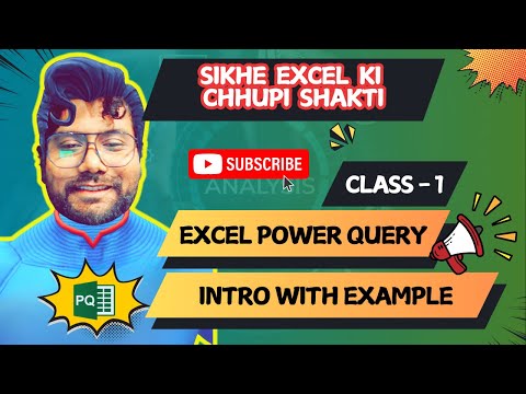 Excel Power Query | Class - 1 | Introduction with Example | {Full Course in Hindi}