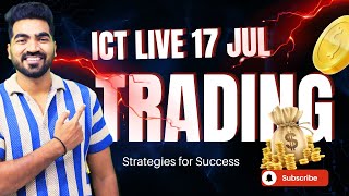🔴 Live 17 Jul ICT Trading: Top-Down Analysis Ke Masterclass | ICT concept Explained Step-by-Step