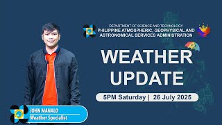 Public Weather Forecast issued at 5PM | July 26, 2025 - Saturday