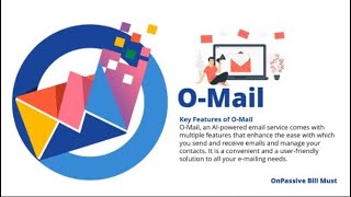 #ONPASSIVE #OMAIL Email is Obsolete Check out OMail in ONPASSIVE www.AiwithHearts.com #JULIENGUYEN