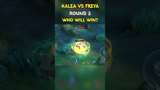 MLBB - KALEA VS FREYA - ROUND 3 - WHO WILL WIN? #shorts
