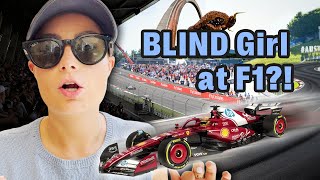What going to an F1 race is like when you’re blind!