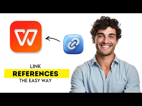 How to Link References in WPS Office 2025 (Fast & Easy Guide)
