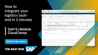 SAP S/4HANA Cloud: Integrate your logistics end-to-end | Overview Demo