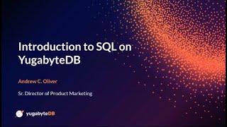 Intro to SQL on YugabyteDB