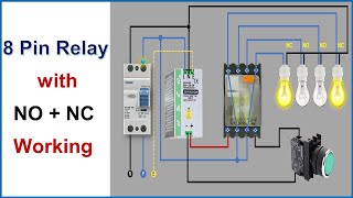 8 Pin Relay circuit / NO / NC Circuit working