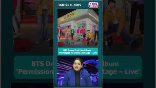 BTS Drops ‘Permission To Dance On Stage – Live’ Album | Comeback & 2025 Tour Confirmed!