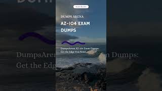 DumpsArena AZ-104 Exam Dumps: Pass with Confidence