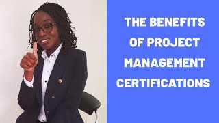 The Benefits of Project Management Certifications