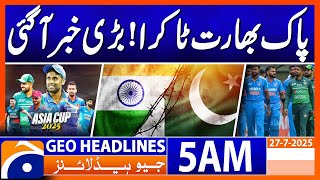Asia Cup 2025 Schedule Officially Announced | Headlines Geo News 5 AM | 27 July 2025