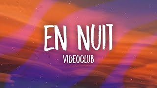Videoclub - En Nuit (Lyrics)