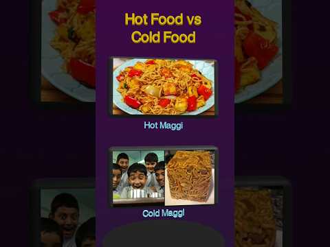 Thanda vs Garam Khana 🔥 #foodshorts