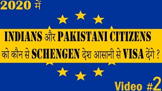 Easy Schengen Visa For Indians & Pakistanis 2020