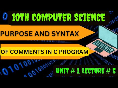 Purpose and Syntax of Comments in c Program | 10th computer science chapter 1