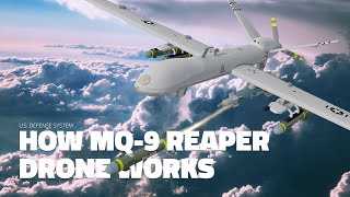 How MQ-9 Reaper Drone Works