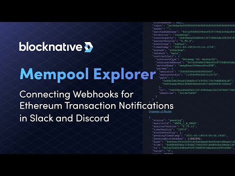 Connecting Webhooks to Mempool Explorer: Ethereum Transaction Notifications in Slack
