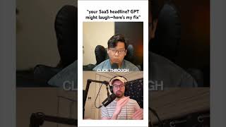GPT Roasts Your SaaS Headlines—Watch CTR Explode! 🤯🚀