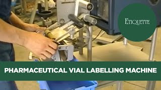 Pharmaceutical Vial Labelling Machine and Label Applicator